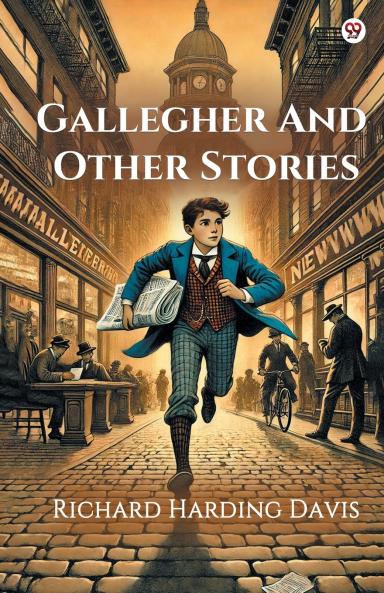 Gallegher And Other Stories