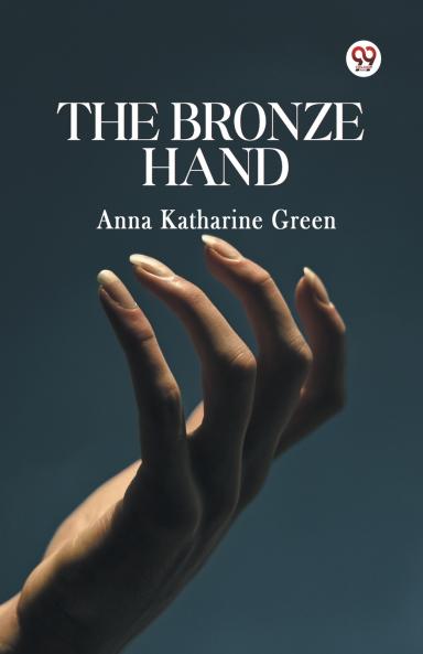 The Bronze Hand
