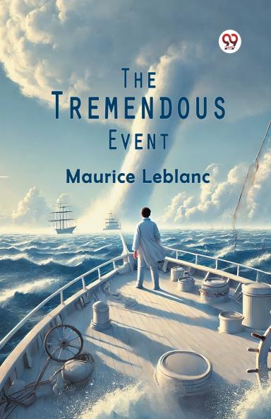 The Tremendous Event