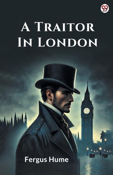 A Traitor In London