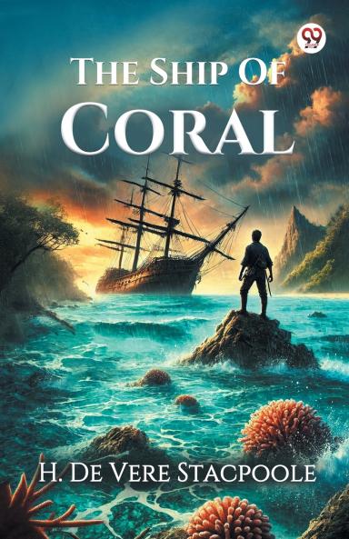The Ship Of Coral