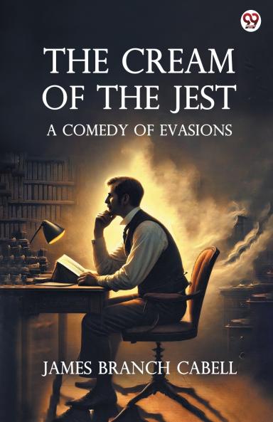 The Cream Of The Jest A Comedy of Evasions