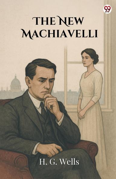 The New Machiavelli