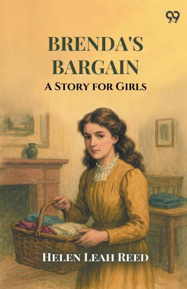 Brenda's Bargain A Story for Girls