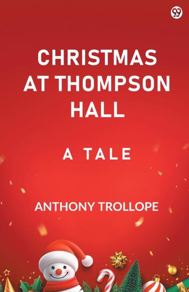 Christmas At Thompson Hall A Tale