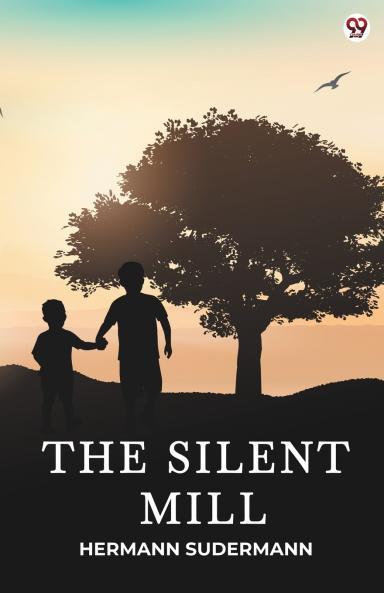 The Silent Mill