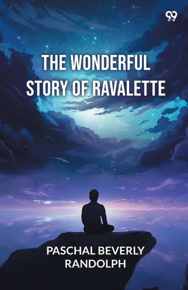 The Wonderful Story Of Ravalette