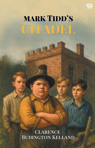 Mark Tidd’s Citadel