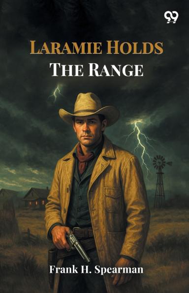 Laramie Holds The Range