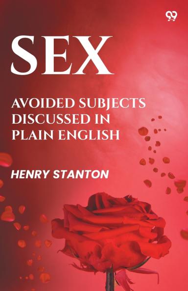 Sex Avoided Subjects Discussed In Plain English
