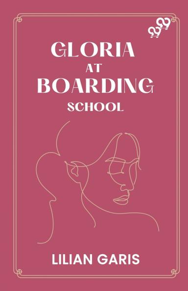 Gloria At Boarding School