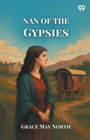 Nan Of The Gypsies