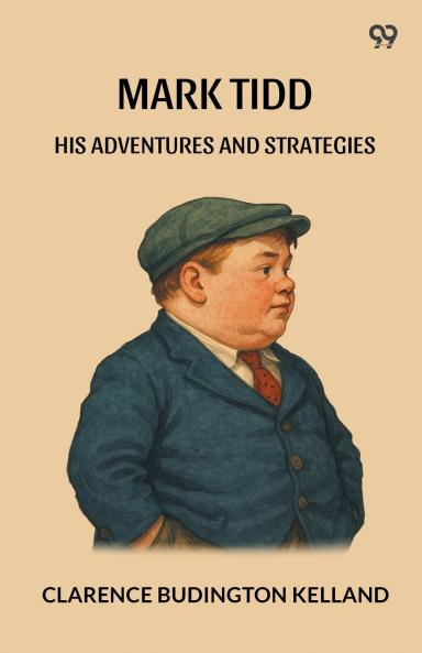 Mark Tidd His Adventures And Strategies