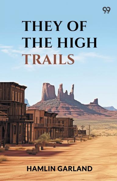 They Of The High Trails