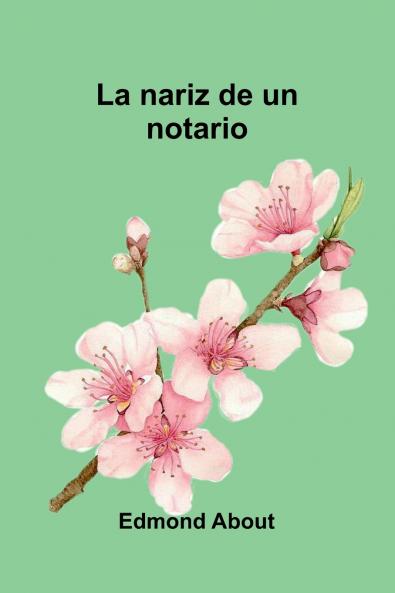 La Nariz De Un Notario