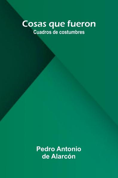 Cosas Que Fueron