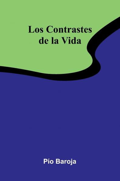 Los Contrastes De La Vida