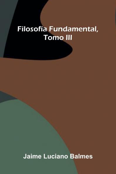 Filosof a Fundamental Tomo Iii