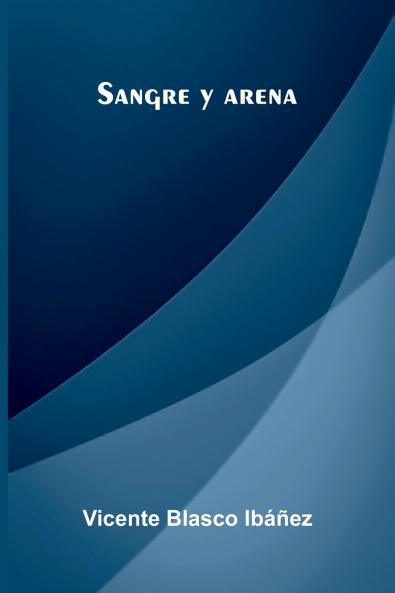 Sangre Y Arena