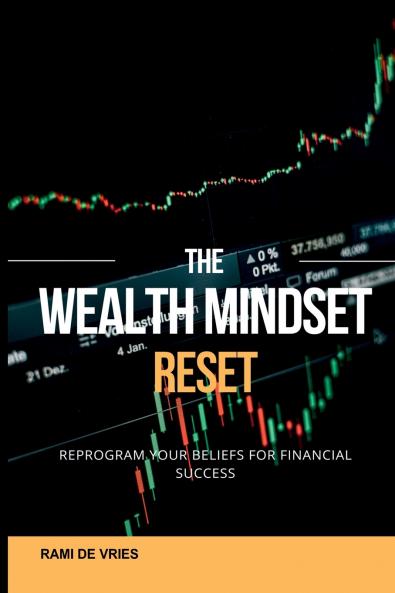 The Wealth Mindset Reset