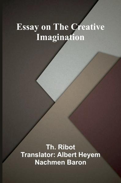 Essay On The Creative Imagination