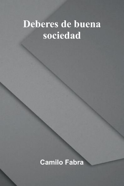 Deberes De Buena Sociedad
