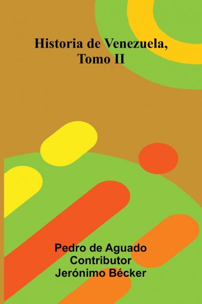 Historia De Venezuela Tomo Ii