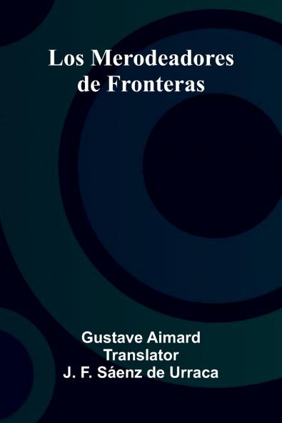 Los Merodeadores De Fronteras