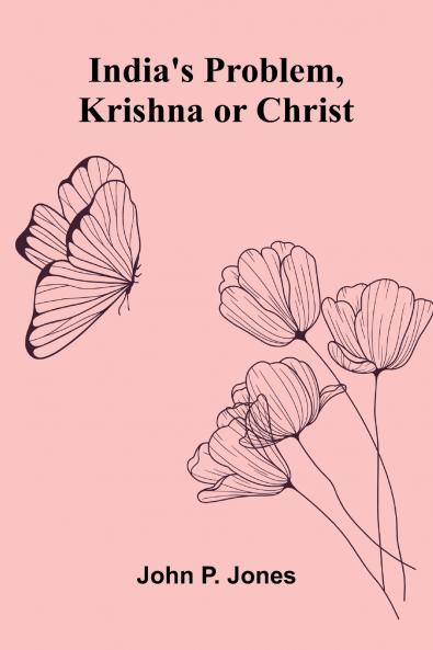 India'S Problem Krishna Or Christ