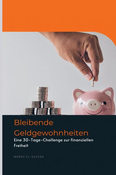 Bleibende Geldgewohnheiten
