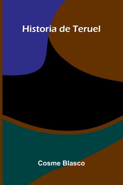 Historia De Teruel