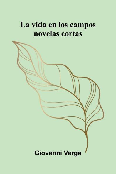 La Vida En Los Campos