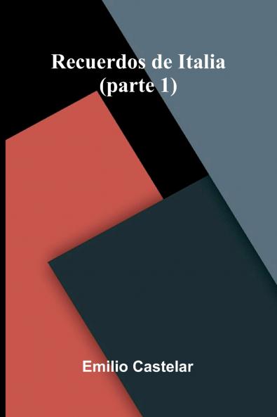 Recuerdos De Italia (Parte 1)