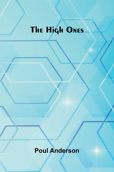 The High Ones