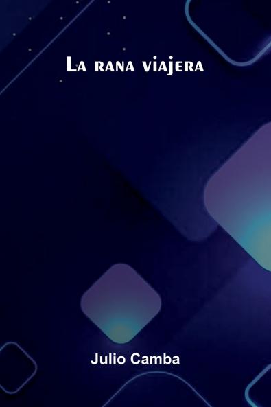 La Rana Viajera