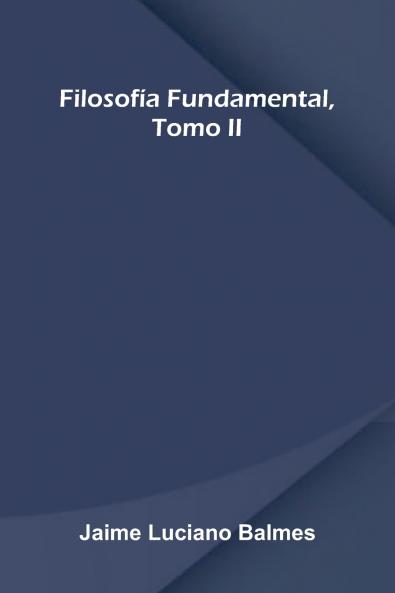 Filosof a Fundamental Tomo Ii