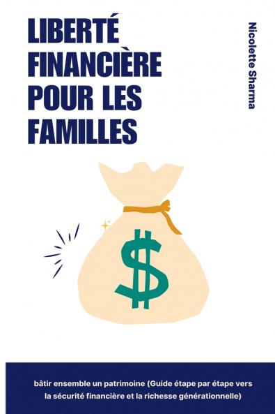 Liberté financière pour les familles