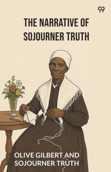 The Narrative Of Sojourner Truth
