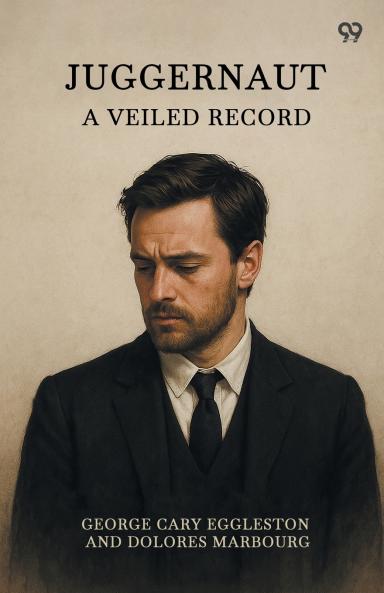 Juggernaut A Veiled Record