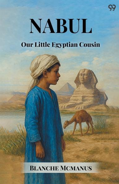 Nabul Our Little Egyptian Cousin