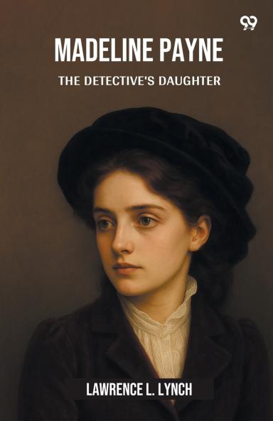 Madeline Payne The Detective's Daughter