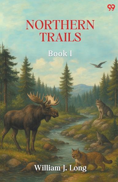 Northern Trails Book I