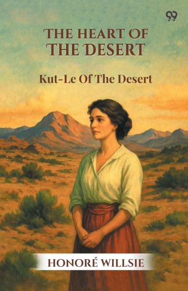 The Heart Of The Desert Kut-Le Of The Desert