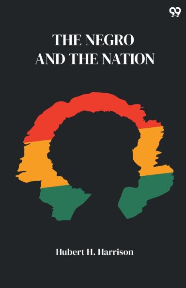 The Negro And The Nation