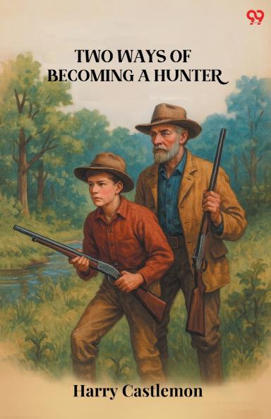 Two Ways Of Becoming A Hunter