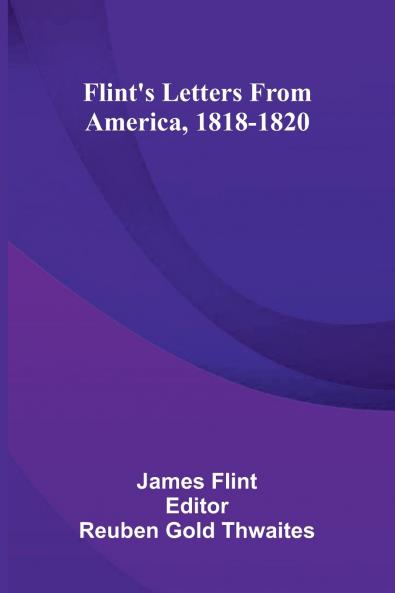 Flint'S Letters From America 1818-1820