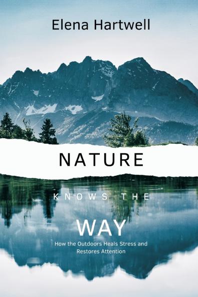 Nature Knows the Way