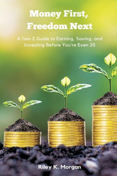 Money First Freedom Next