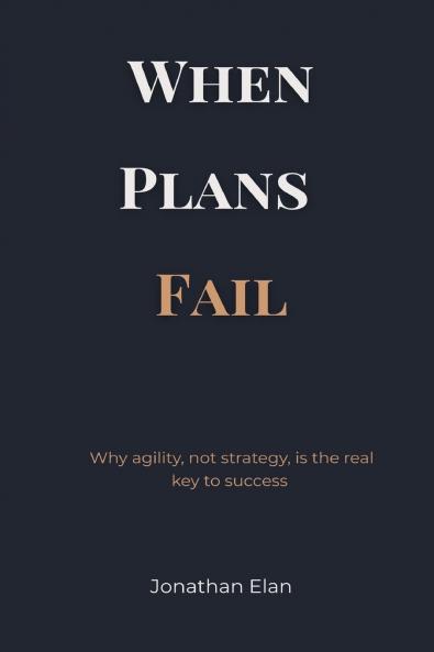 When Plans Fail