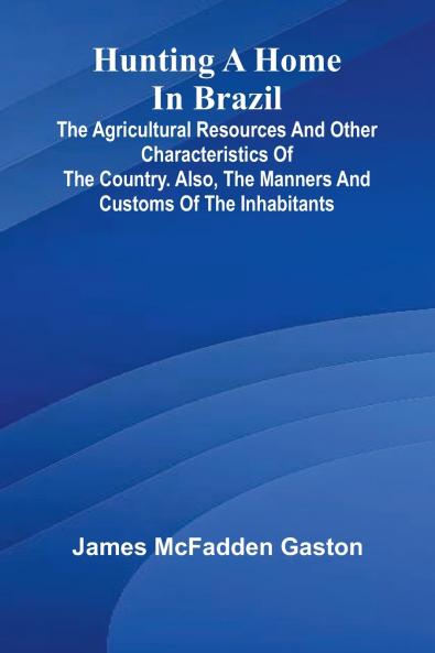 Hunting A Home In Brazil